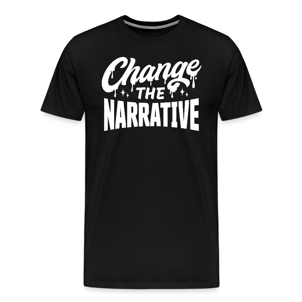 Change The Narrative Men's Premium T-Shirt - black