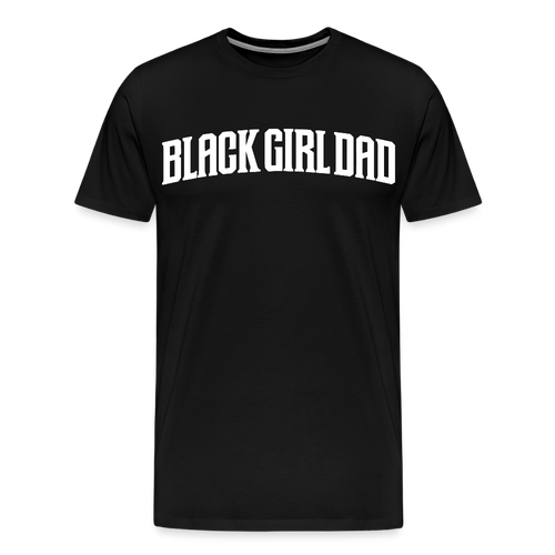 Black Girl Dad Men's Premium T-Shirt - black